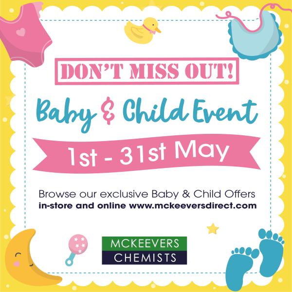 McKeevers Chemists BIGGEST Baby & Child Event of the Year!